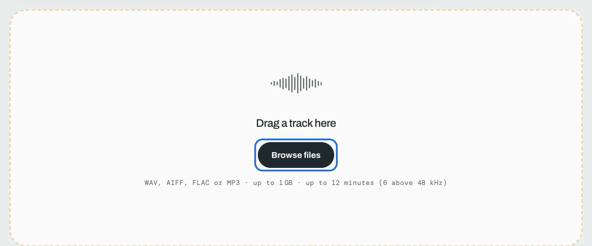 The upload area: Drag a track here, the Browse files button ringed, and the line WAV, AIFF, FLAC or MP3, up to 1 GB, up to 12 minutes.