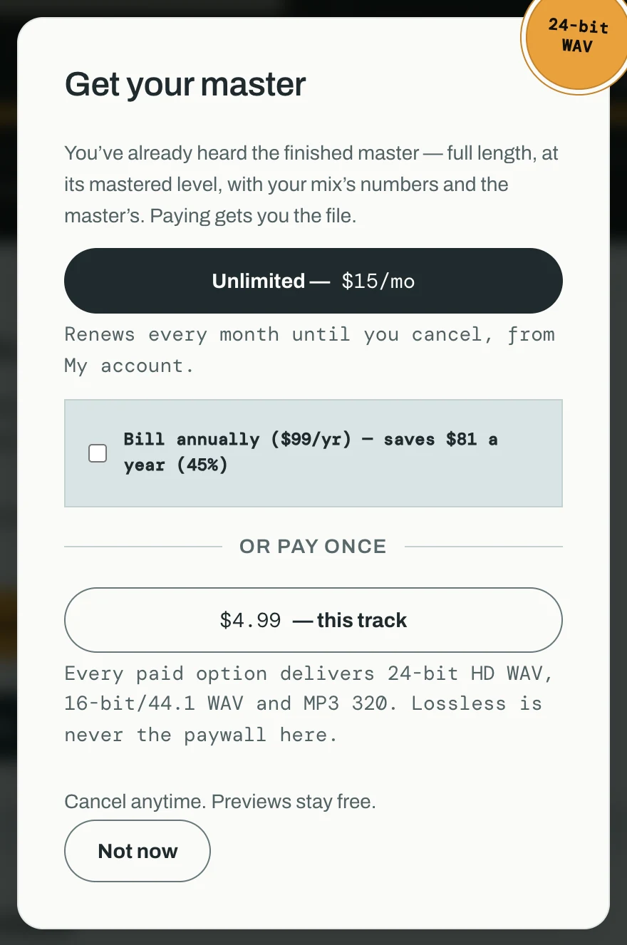 The Get your master window: Unlimited at $15 a month, a Bill annually box, Or pay once, $4.99 for this track, and Not now.