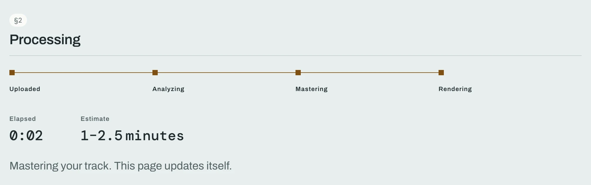 The job page's Processing section: the four stages, the time elapsed and an estimate of one to two and a half minutes.